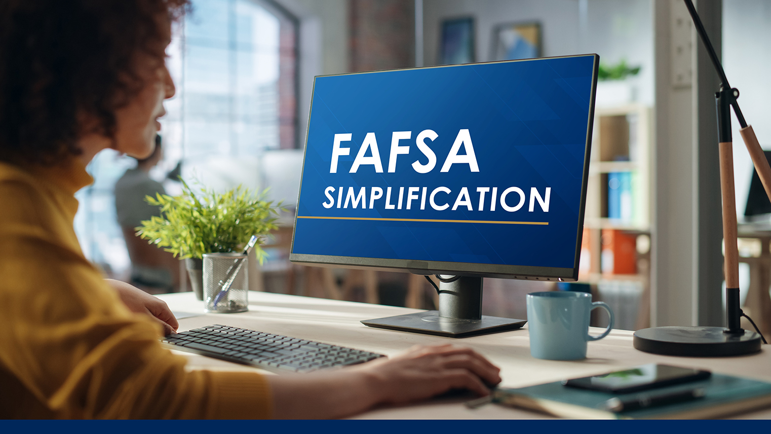 FAFSA Simplification on a screen