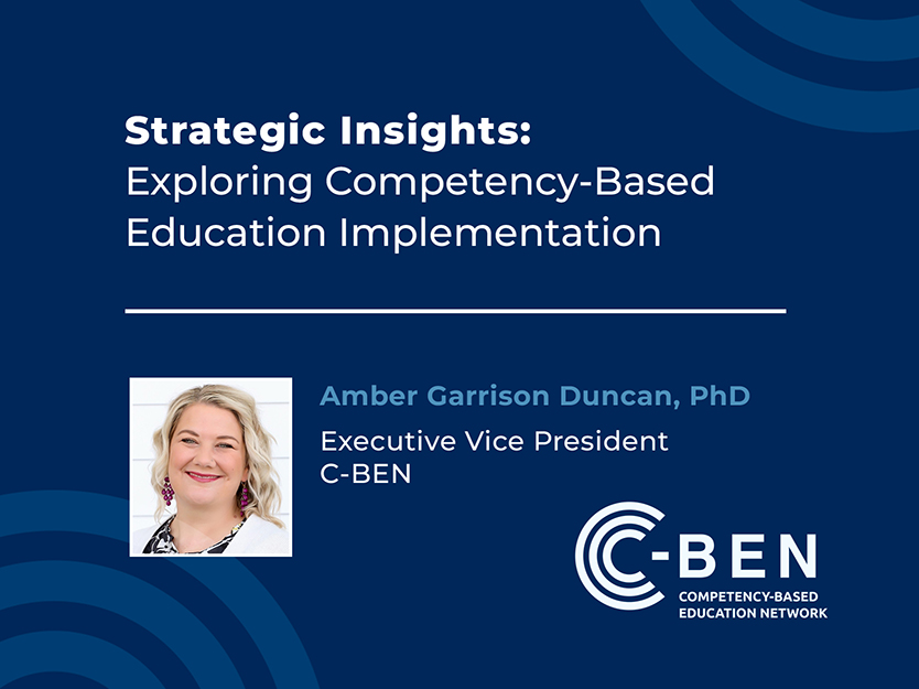 Strategic Insights: Exploring Competency-Based Education Implementation